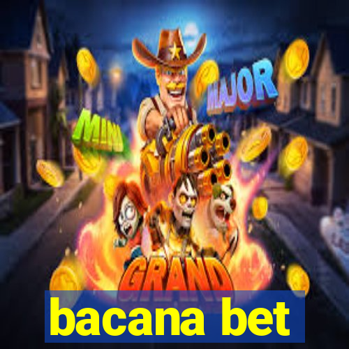 bacana bet